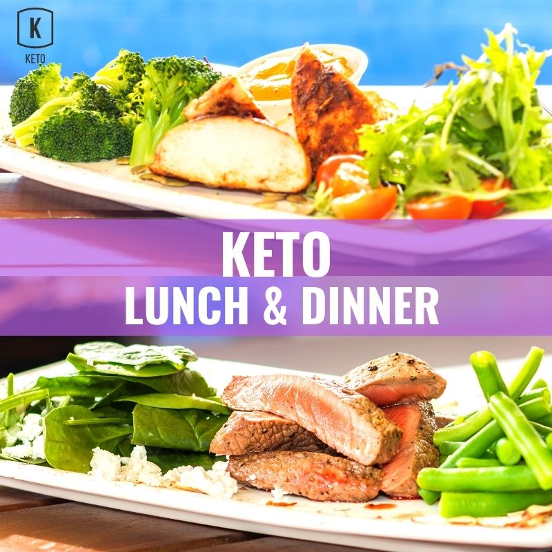 Keto Lunch & Dinner