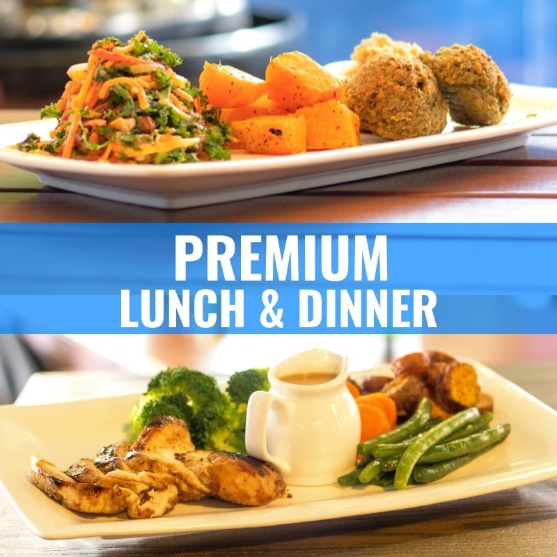 Premium Lunch & Dinner